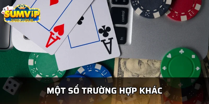 Một số trường hợp không nên xóa tài khoản sumvip