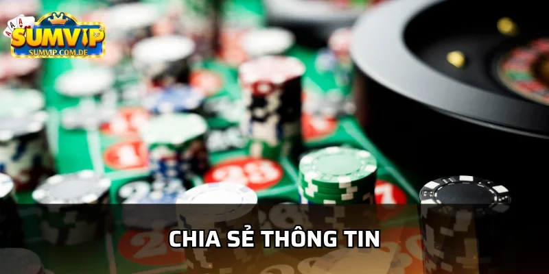 Chính sách về việc chia sẽ thông tin cá cược 