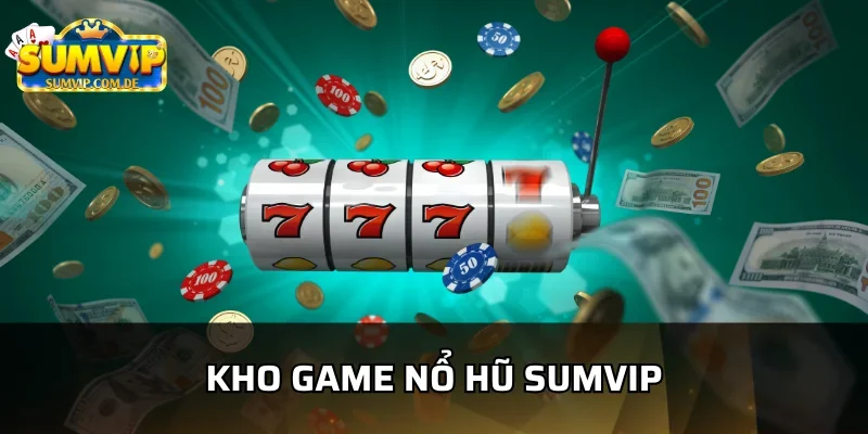 Khám phá kho game nổ hũ hay khó cưỡng